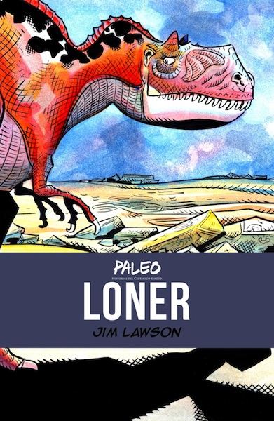 Tyrannosaurus books Loner