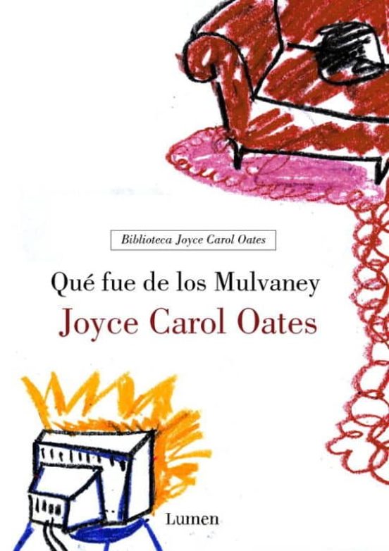 Portada del libro Qué fue de los Mulvaney de Joyce Carol Oates