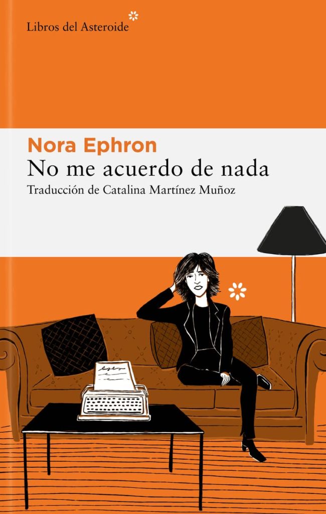 Portada de No me acuerdo de nada de Nora Ephron