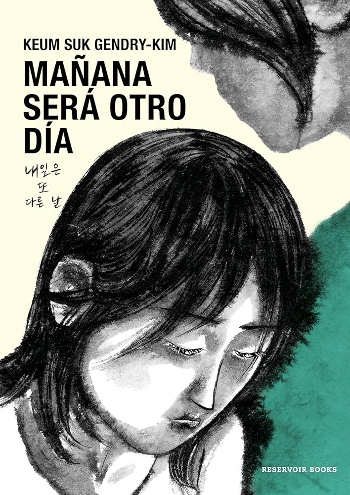 Portada de la novela gráfica de Keum Suk Gendry-Kim "Mañana será otro día", publicada por Reservoir Books. 